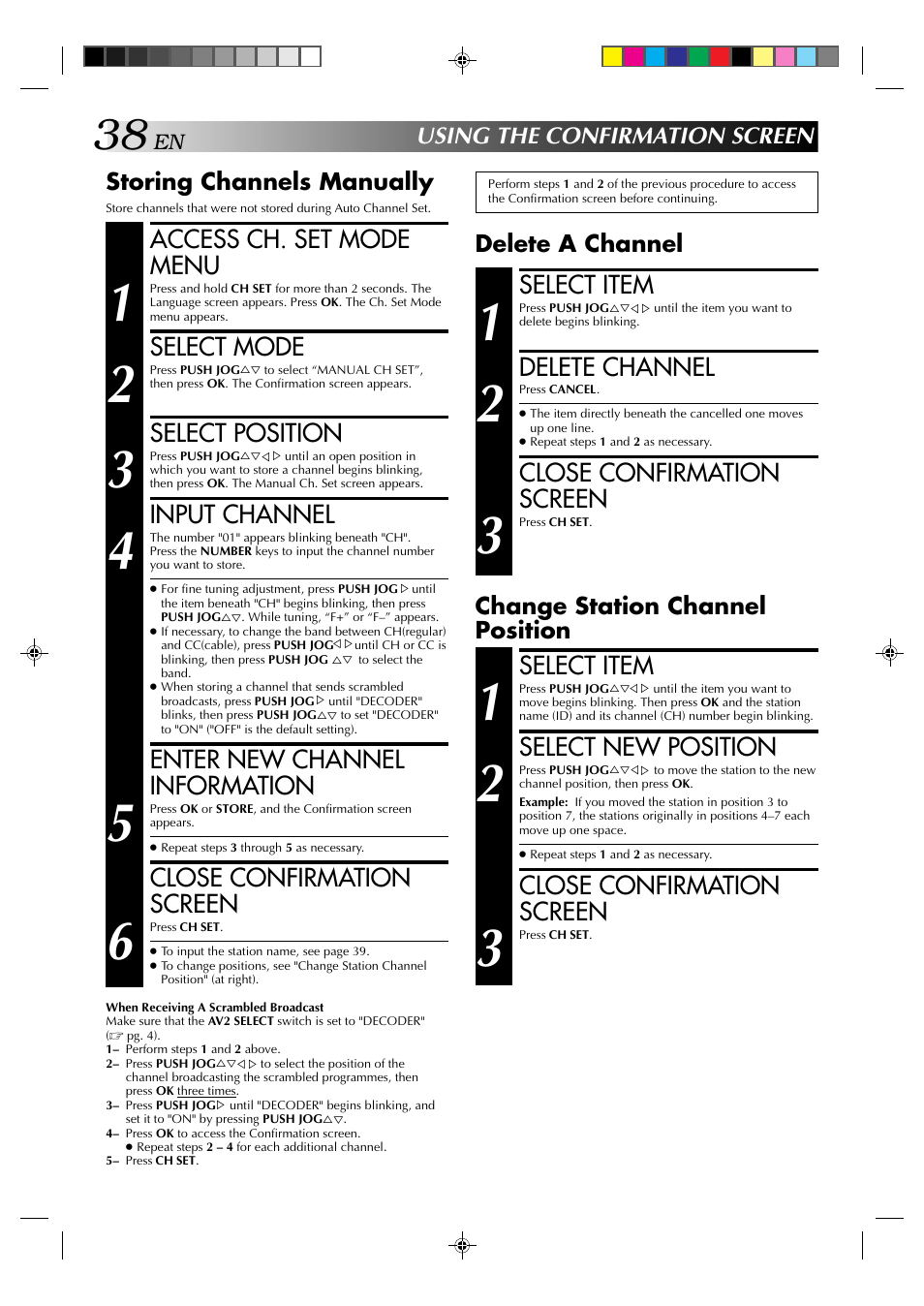 Select item, Select new position, Close confirmation screen | Delete channel, Access ch. set mode menu, Select mode, Select position, Input channel, Enter new channel information, Storing channels manually | JVC HR-E939EG User Manual | Page 38 / 48