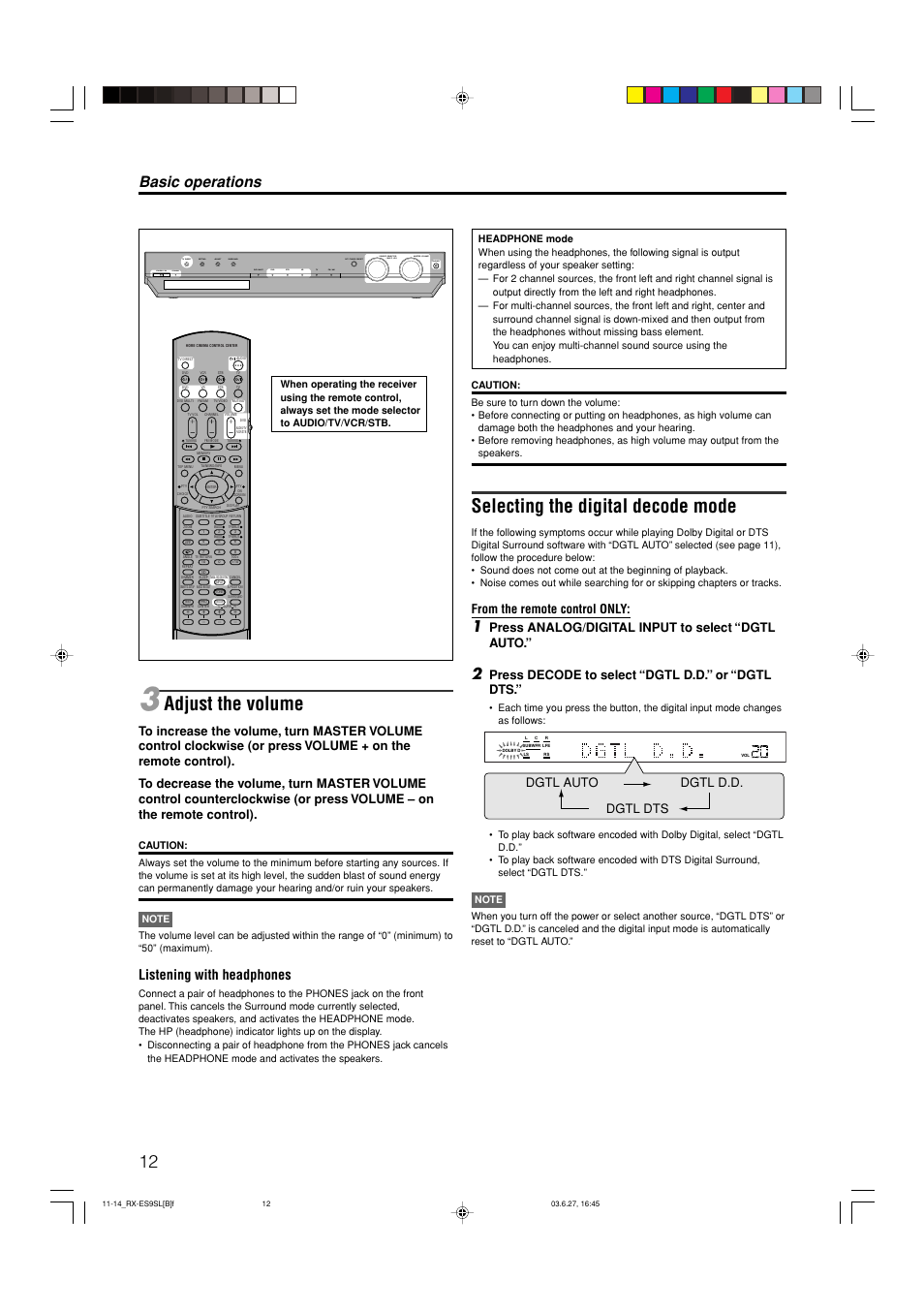 Adjust the volume, Selecting the digital decode mode, Basic operations | Listening with headphones, Dgtl auto dgtl dts dgtl d.d, Press analog/digital input to select “dgtl auto, Press decode to select “dgtl d.d.” or “dgtl dts | JVC RX-ES9SL User Manual | Page 16 / 45