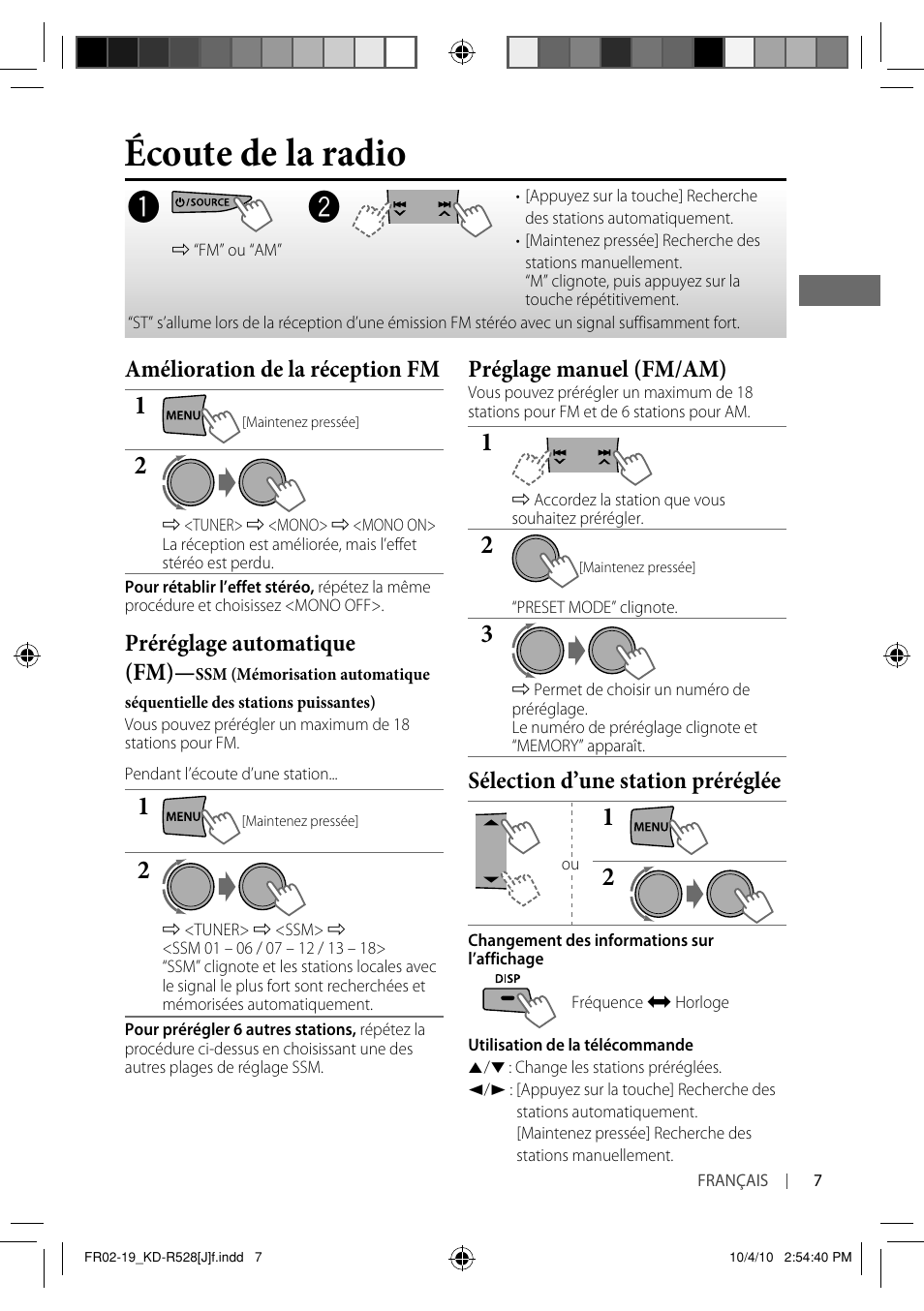 Écoute de la radio, Amélioration de la réception fm, Préréglage automatique (fm) | Préglage manuel (fm/am), Sélection d’une station préréglée | JVC 0910DTSMDTJEIN User Manual | Page 43 / 55