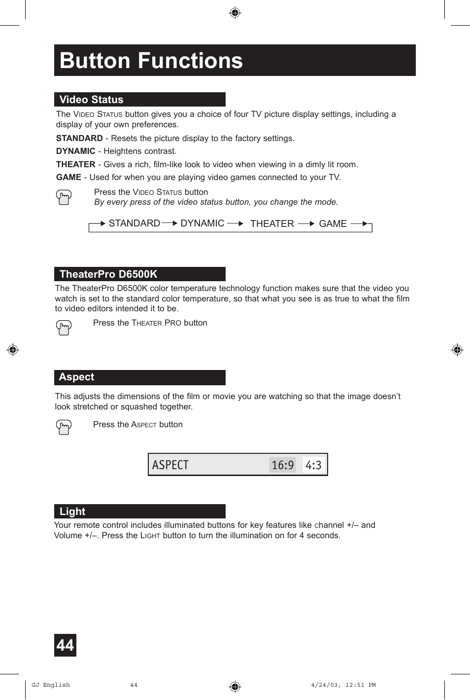 Button functions, Theaterpro d6500k aspect, Video status | Light | JVC AV 32FA44 User Manual | Page 44 / 56