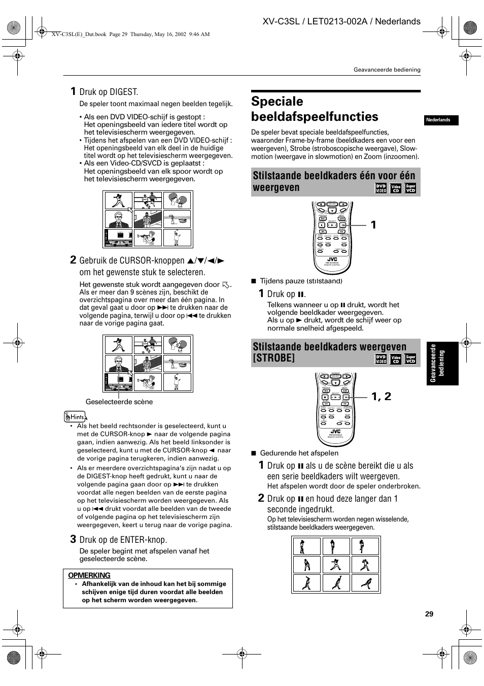 Speciale beeldafspeelfuncties, Druk op digest, Druk op de enter-knop | Druk op 8, Tijdens pauze (stilstaand), Gedurende het afspelen, Het afspelen wordt door de speler onderbroken, Geselecteerde scène | JVC XV-C3SL User Manual | Page 147 / 177