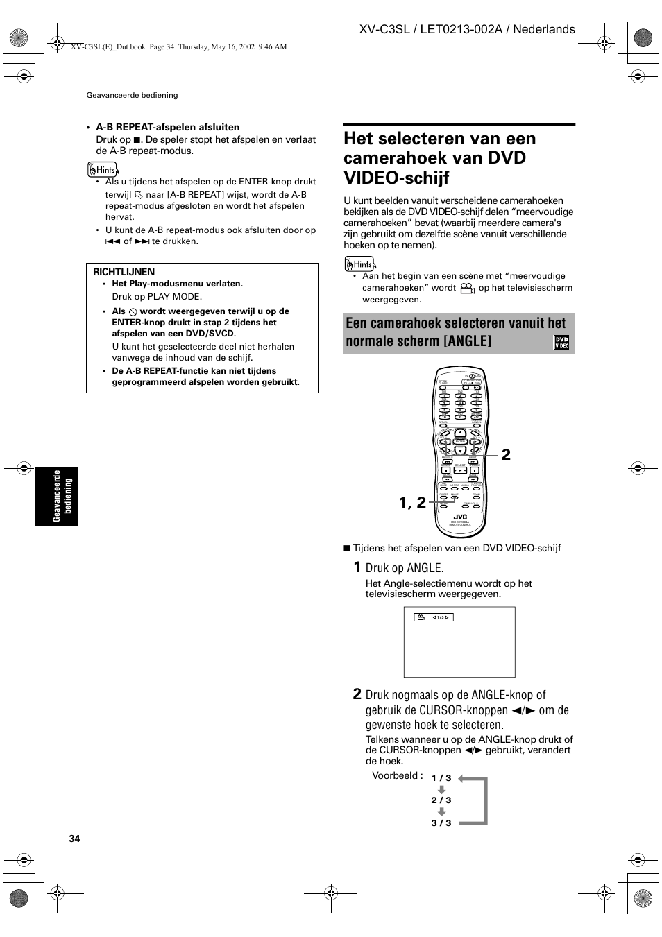 Druk op angle, Tijdens het afspelen van een dvd video-schijf, Voorbeeld | Ge av an ce er de be dien ing | JVC XV-C3SL User Manual | Page 152 / 177