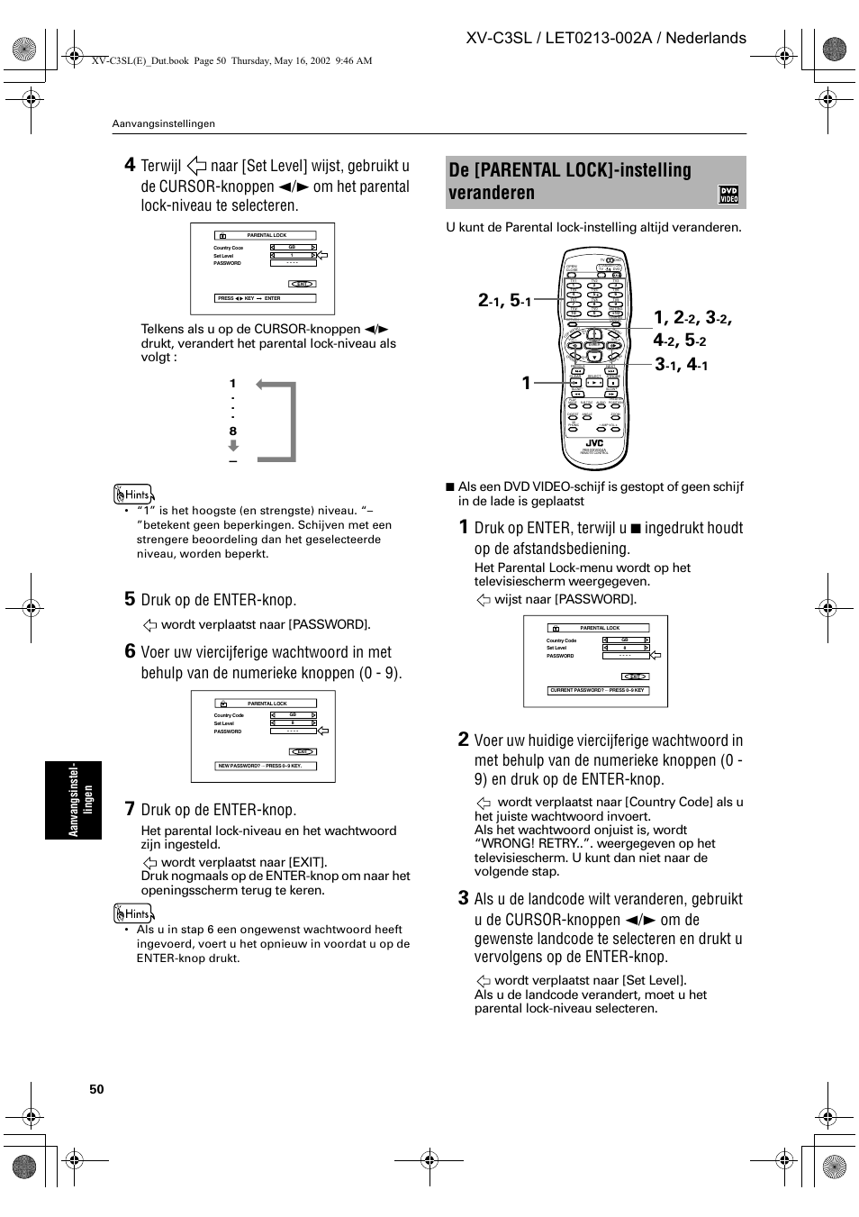 De [parental lock]-instelling veranderen, Druk op de enter-knop, Wordt verplaatst naar [password | JVC XV-C3SL User Manual | Page 168 / 177