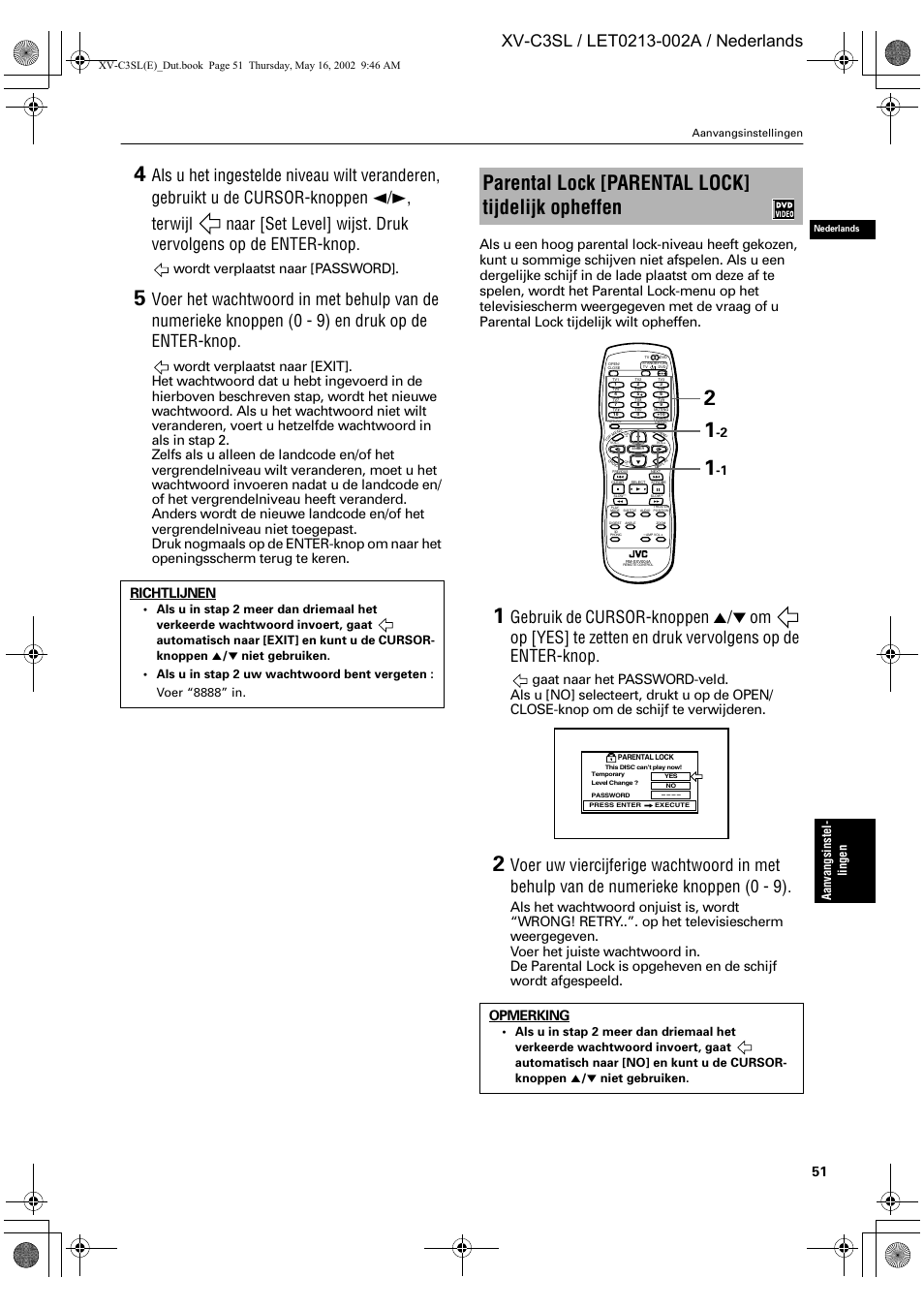 Parental lock [parental lock] tijdelijk opheffen, Wordt verplaatst naar [password, Opmerking | Aanva ngsinst el- li ngen | JVC XV-C3SL User Manual | Page 169 / 177