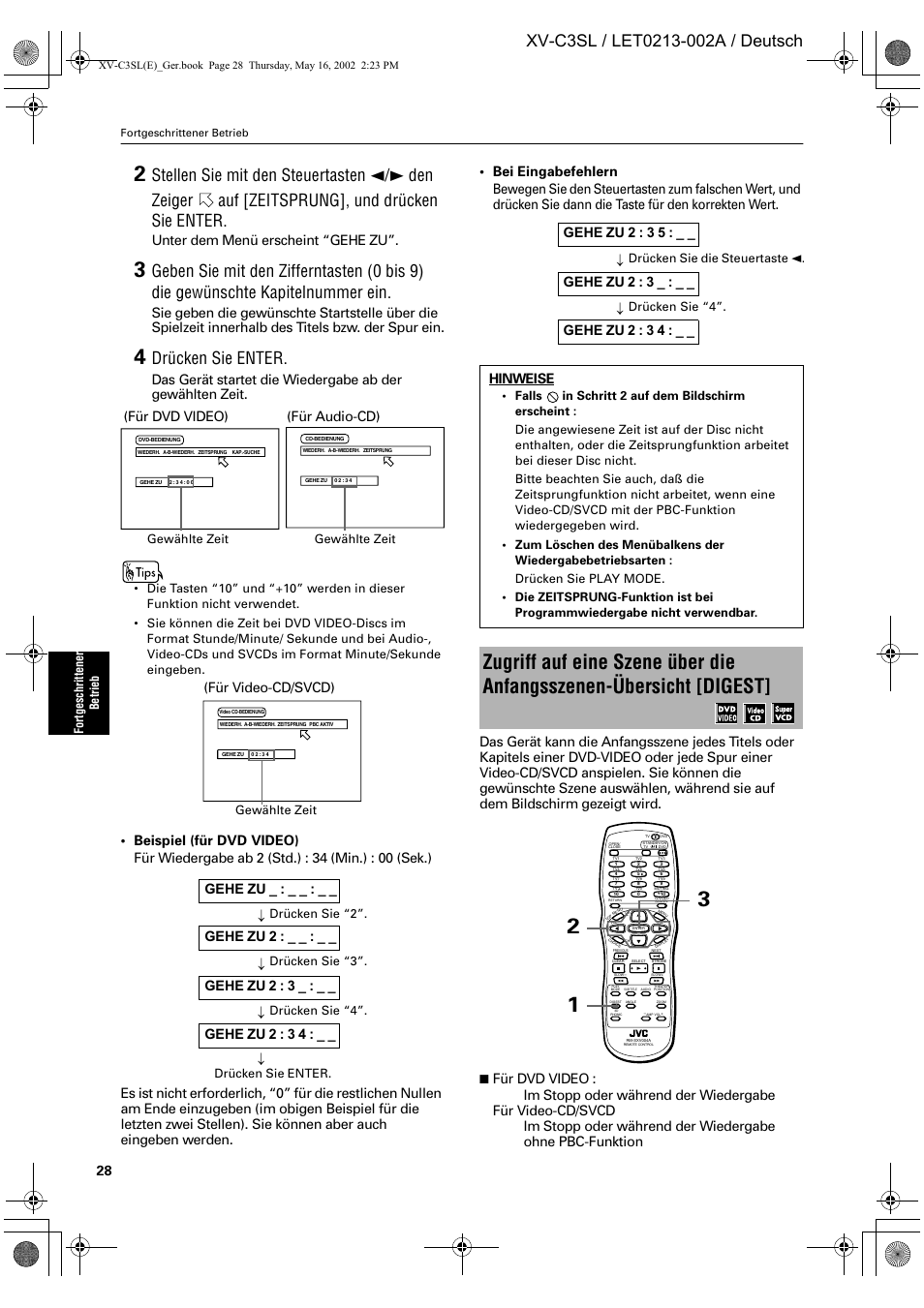 Drücken sie enter, Unter dem menü erscheint “gehe zu, Für dvd video) | Für audio-cd), Für video-cd/svcd), Hinweise, Fort geschr ittene r betrieb, Gewählte zeit, Drücken sie die steuertaste 2. drücken sie “4 | JVC XV-C3SL User Manual | Page 32 / 177