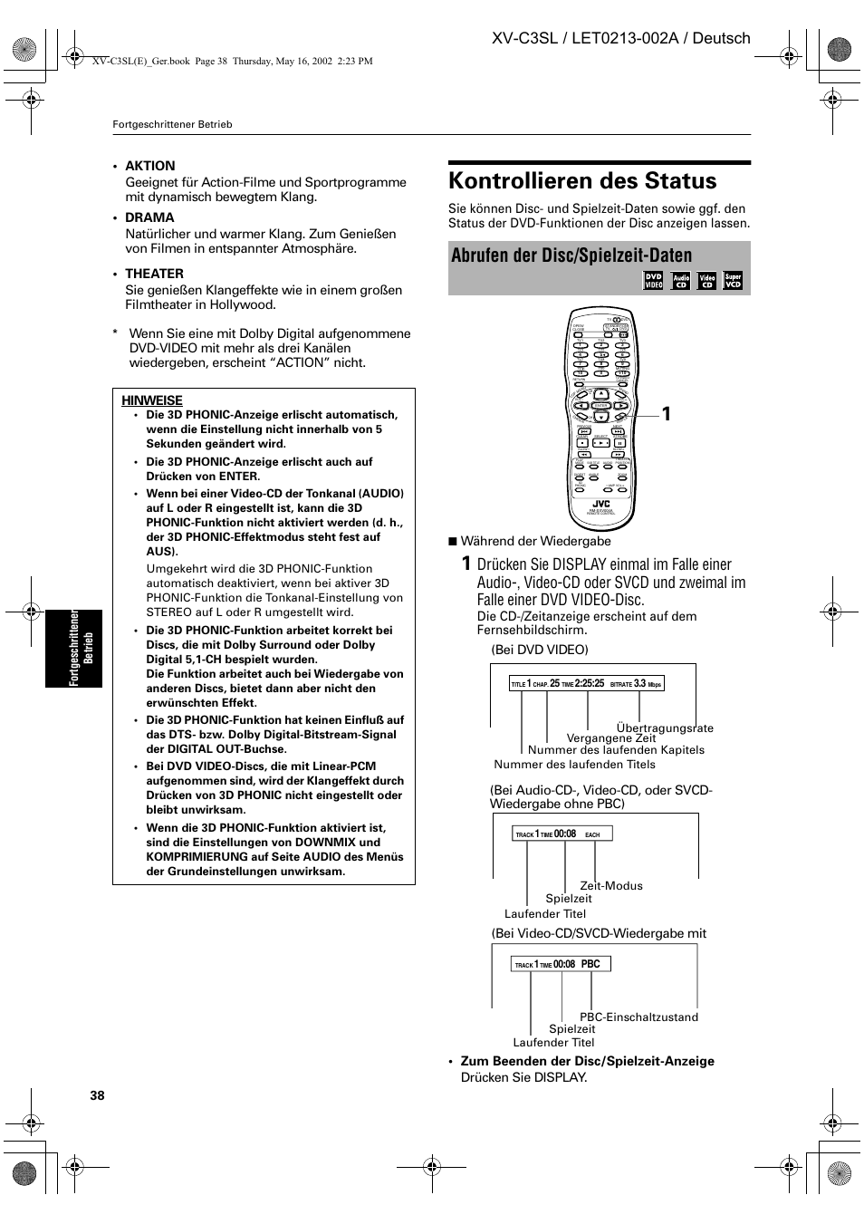 Kontrollieren des status, Abrufen der disc/spielzeit-daten, Während der wiedergabe | Bei dvd video), Bei video-cd/svcd-wiedergabe mit, Fort geschr ittene r betrieb, Laufender titel spielzeit pbc-einschaltzustand | JVC XV-C3SL User Manual | Page 42 / 177