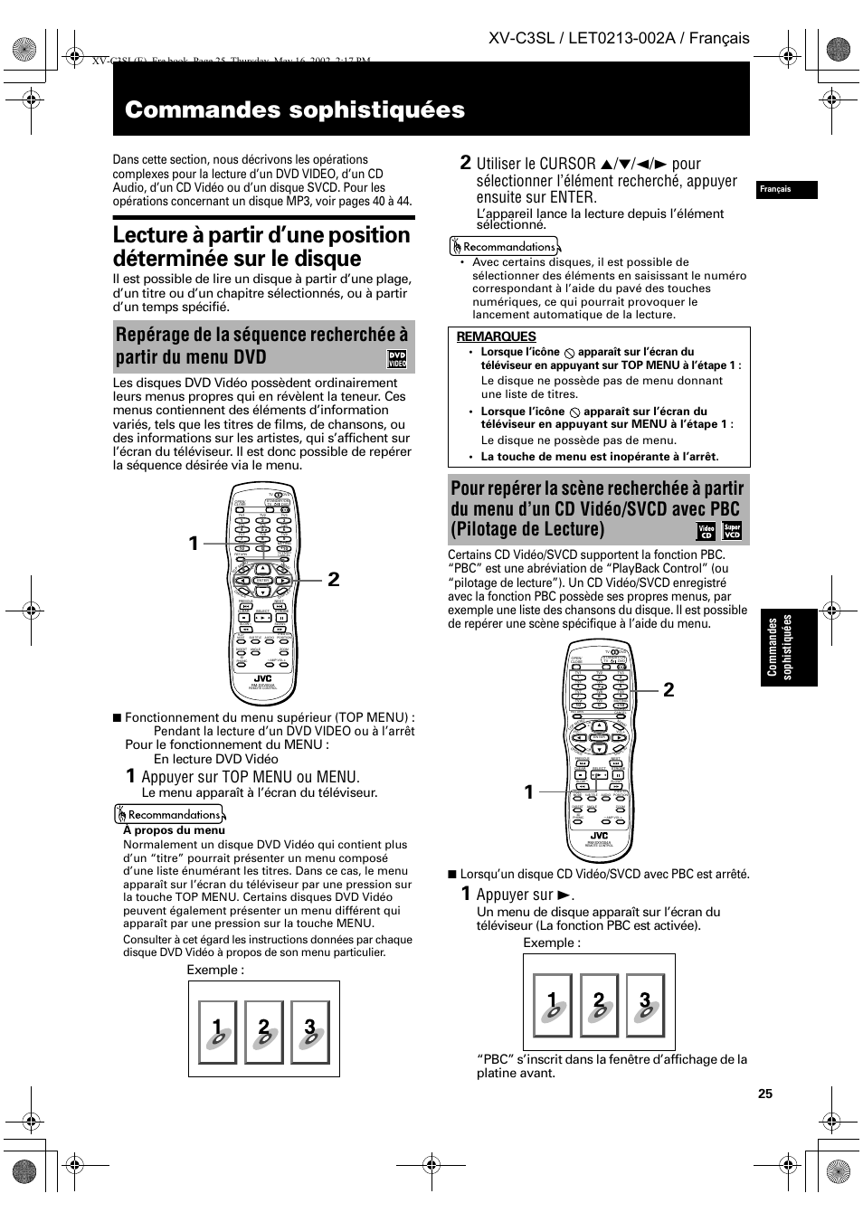 Commandes sophistiquées, Appuyer sur top menu ou menu, Appuyer sur 3 | Le menu apparaît à l’écran du téléviseur, Lorsqu’un disque cd vidéo/svcd avec pbc est arrêté, Exemple : remarques, Exemple, Comm and es sophistiqu é es | JVC XV-C3SL User Manual | Page 86 / 177