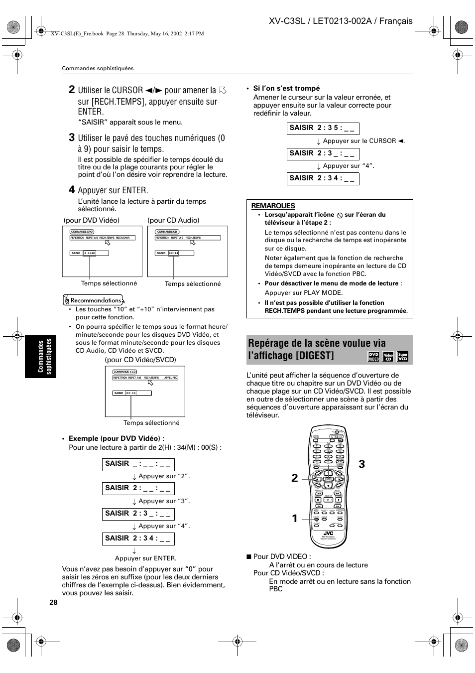 Appuyer sur enter, Saisir” apparaît sous le menu, Pour dvd vidéo) | Pour cd audio), Pour cd vidéo/svcd), Remarques, Comm and es sophistiqu é es, Temps sélectionné, Appuyer sur le cursor 2. appuyer sur “4 | JVC XV-C3SL User Manual | Page 89 / 177