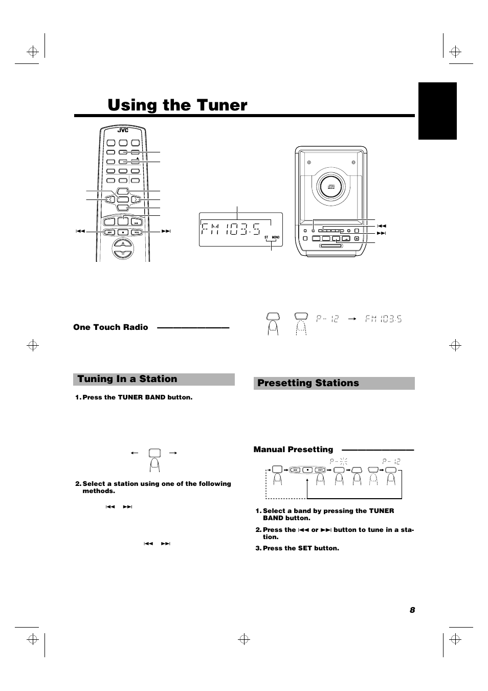 Using the tuner, Tuning in a station, Presetting stations | 8english, One touch radio, Manual presetting | JVC FS-5000 User Manual | Page 11 / 20