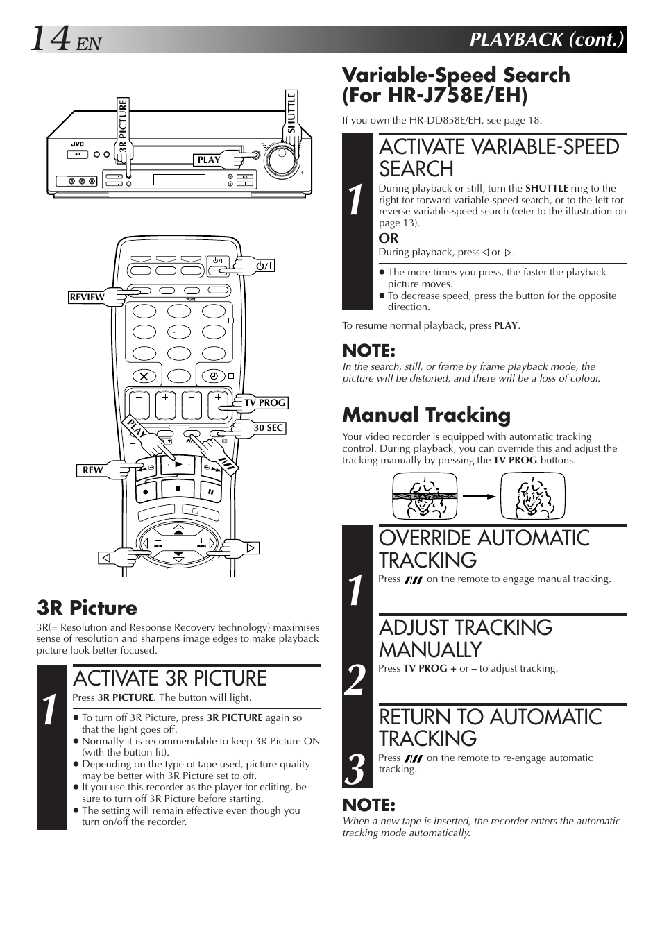 Override automatic tracking, Adjust tracking manually, Return to automatic tracking | Activate variable-speed search, Activate 3r picture, Playback (cont.), Manual tracking, Variable-speed search (for hr-j758e/eh), 3r picture | JVC HR-DD858EH User Manual | Page 14 / 64