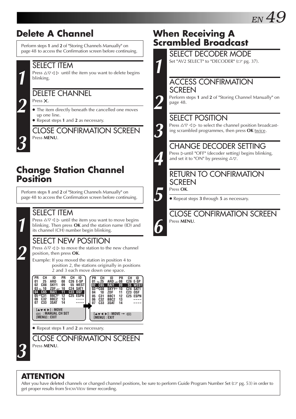 Change station channel position, Delete a channel, When receiving a scrambled broadcast | Select item, Select new position, Close confirmation screen, Delete channel, Attention, Select decoder mode, Access confirmation screen | JVC HR-DD858EH User Manual | Page 49 / 64