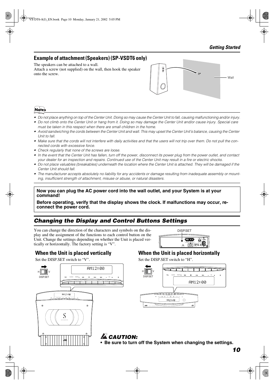 Changing the display and control buttons settings, Example of attachment (speakers) (sp-vsdt6 only), When the unit is placed vertically | When the unit is placed horizontally, Caution, Getting started | JVC VS-DT8 User Manual | Page 13 / 32