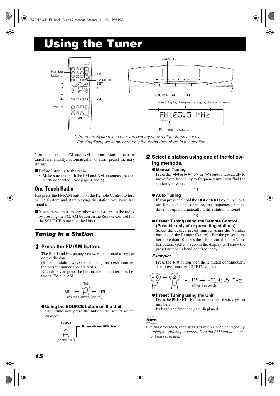 Using the tuner, One touch radio, Tuning in a station | Press the fm/am button | JVC VS-DT8 User Manual | Page 18 / 32