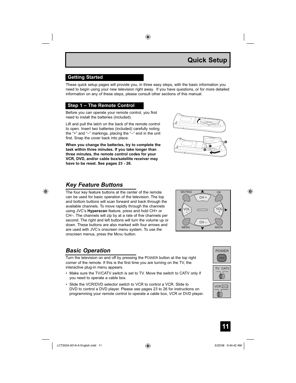 Getting started, Step 1 – the remote control, Quick setup | Key feature buttons, Basic operation | JVC AV 30W777 User Manual | Page 11 / 72