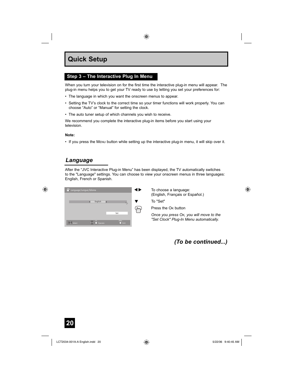 Step 3 – the interactive plug in menu, Quick setup, Language (to be continued...) | JVC AV 30W777 User Manual | Page 20 / 72