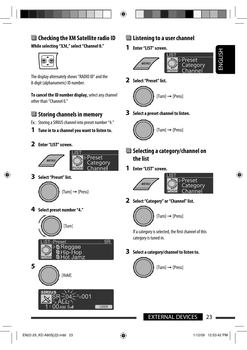 Listening to a user channel, Selecting a category/channel on the list, Checking the xm satellite radio id | JVC CD Receiver KD-R800 User Manual | Page 23 / 151