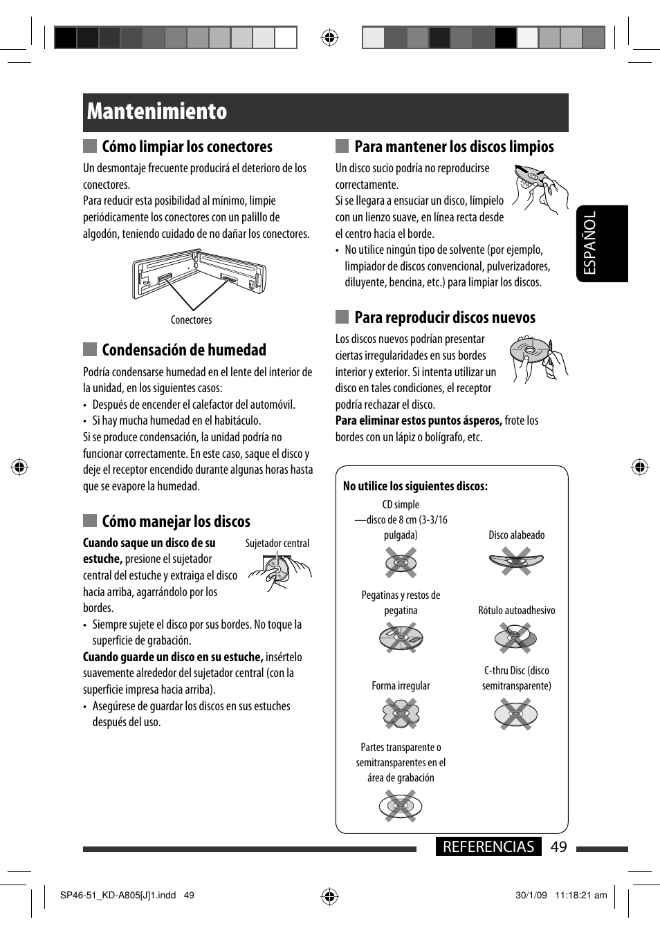 Mantenimiento, Cómo limpiar los conectores, Condensación de humedad | Cómo manejar los discos, Para mantener los discos limpios, Para reproducir discos nuevos, 49 referencias español | JVC CD Receiver KD-R800 User Manual | Page 99 / 151