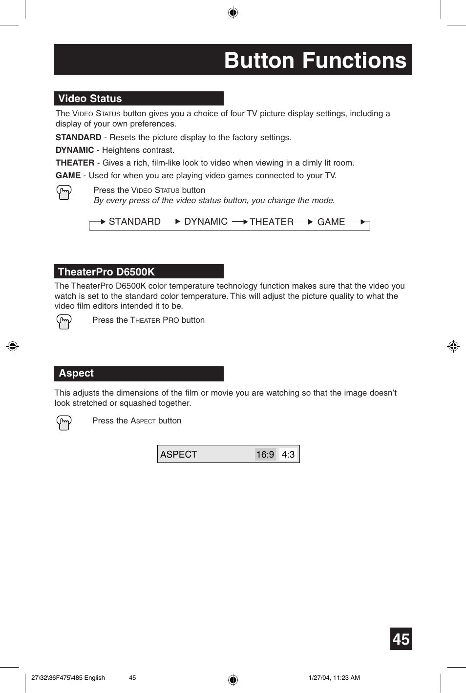 Button functions, Theaterpro d6500k aspect, Video status | JVC AV 27F475 User Manual | Page 45 / 56