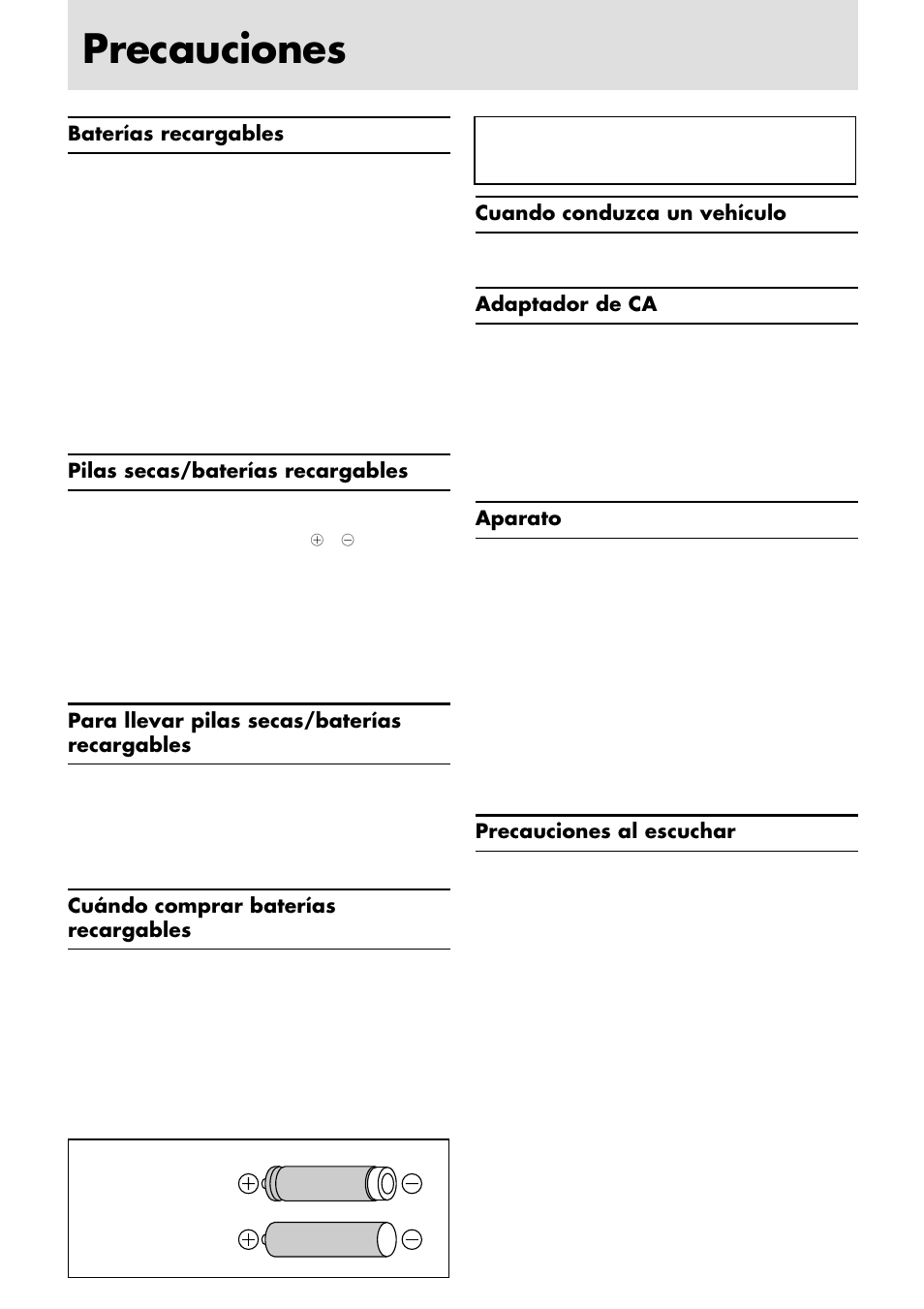 Precauciones, Baterías recargables, Pilas secas/baterías recargables | Para llevar pilas secas/baterías recargables, Cuándo comprar baterías recargables, Cuando conduzca un vehículo, Adaptador de ca, Aparato, Precauciones al escuchar | JVC XL-PG31 User Manual | Page 31 / 38