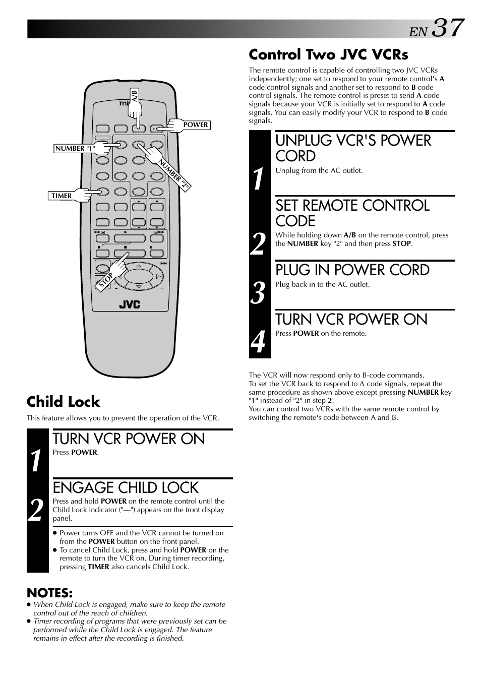 Unplug vcr's power cord, Set remote control code, Plug in power cord | Turn vcr power on, Engage child lock, Control two jvc vcrs, Child lock | JVC HR-J443U User Manual | Page 37 / 48