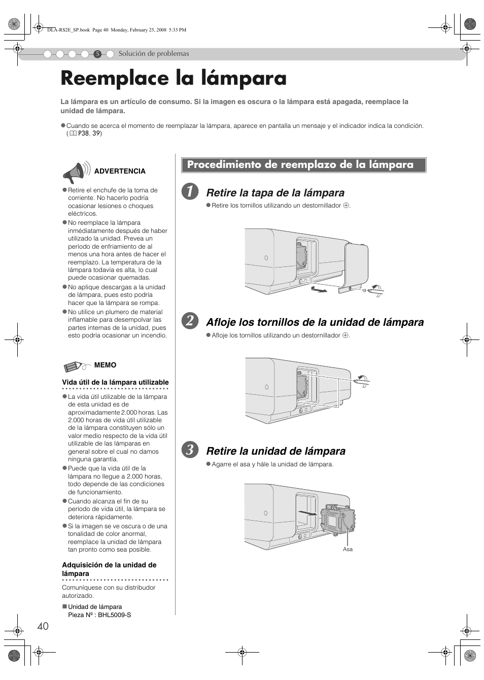 Reemplace la lámpara, Procedimiento de reemplazo de la lámpara, Pp40 | Vida útil, Vida útil (p, Retire la tapa de la lámpara, Afloje los tornillos de la unidad de lámpara, Retire la unidad de lámpara | JVC LCT2441-001B User Manual | Page 148 / 162