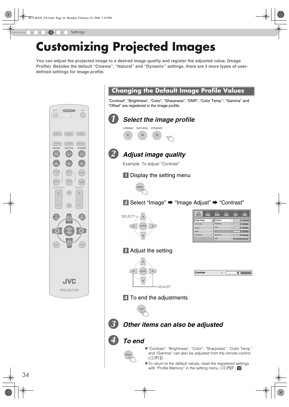 Customizing projected images, Changing the default image profile values, P34) | E. (p, Select the image profile, Adjust image quality, Other items can also be adjusted, Settings, Example: to adjust “contrast | JVC LCT2441-001B User Manual | Page 34 / 162