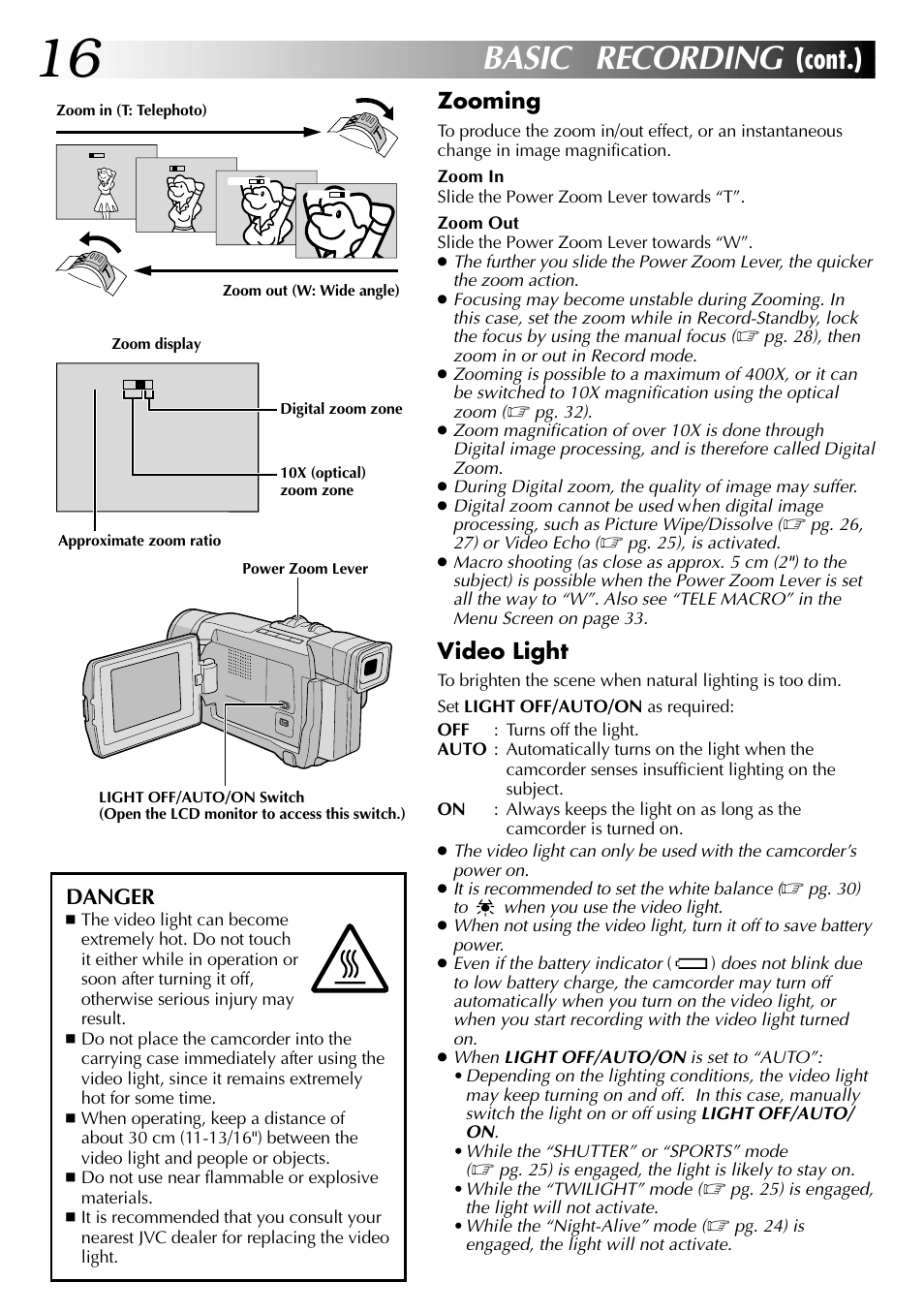 Basic recording, Cont.), En danger | Zooming, Video light | JVC GR-DVL315 User Manual | Page 16 / 68