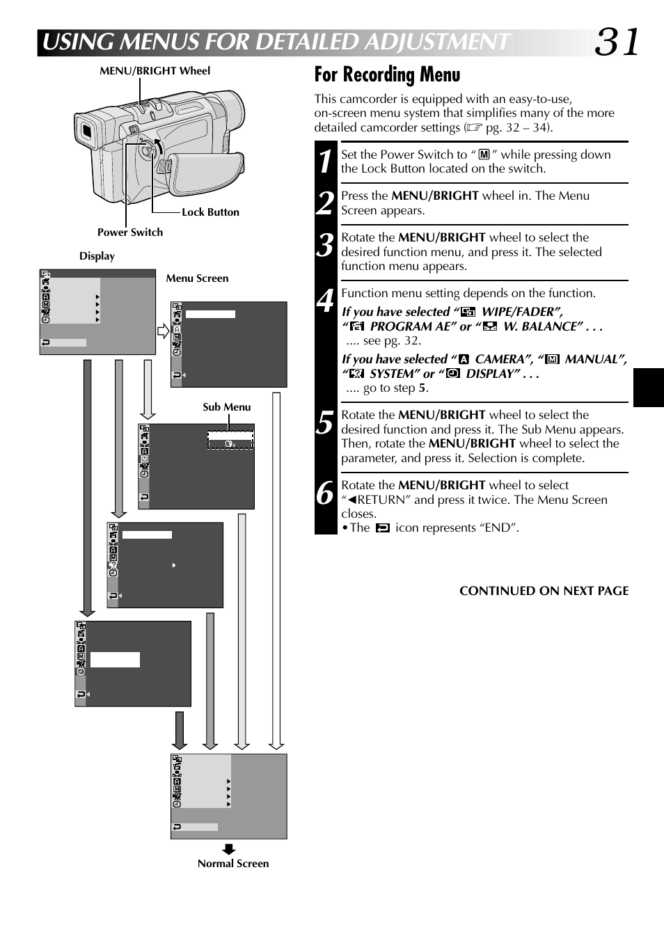 Using menus for detailed adjustment, For recording menu, Pg. 32 – 34) | Continued on next page | JVC GR-DVL315 User Manual | Page 31 / 68