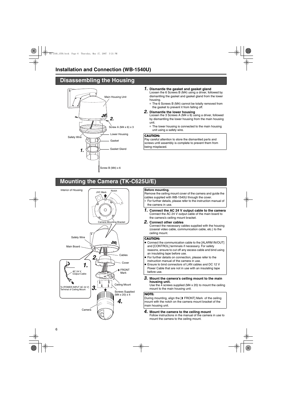 Installation and connection (wb-1540u), Disassembling the housing, Mounting the camera (tk-c625u/e) | Tk-c625u/e | JVC WB-1540U User Manual | Page 6 / 16