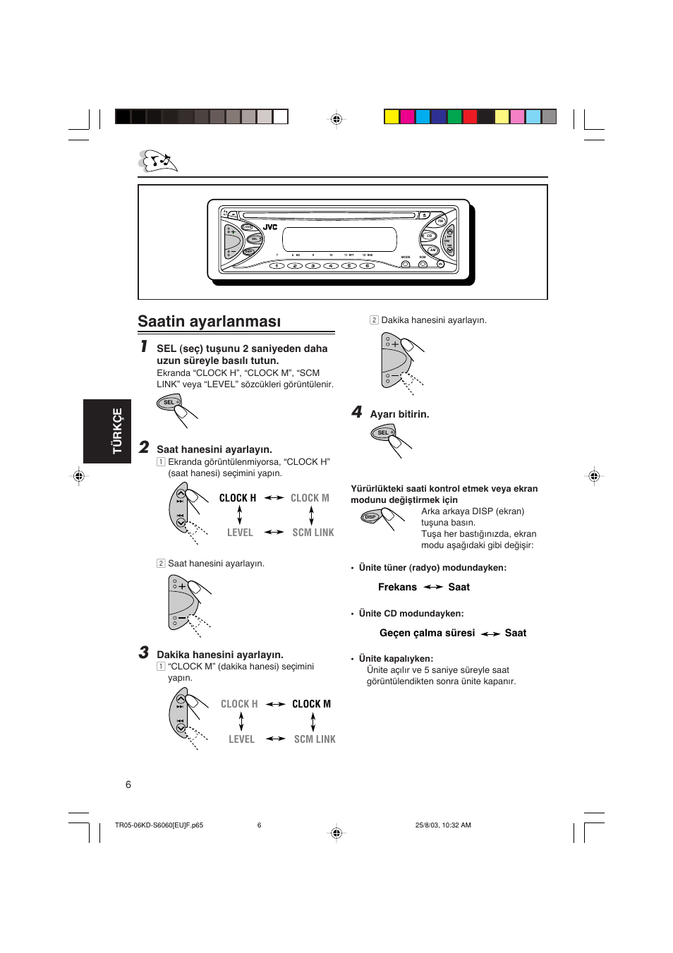 Saatin ayarlanmasω 1, Türkçe | JVC KD-S6060 User Manual | Page 66 / 82