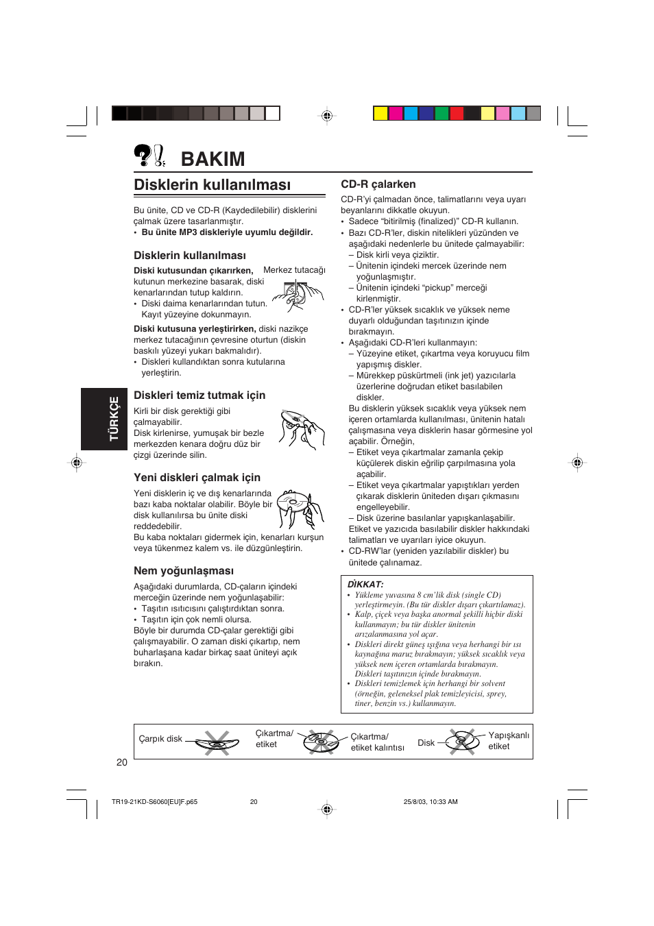 Bakim, Disklerin kullanωlmasω | JVC KD-S6060 User Manual | Page 80 / 82