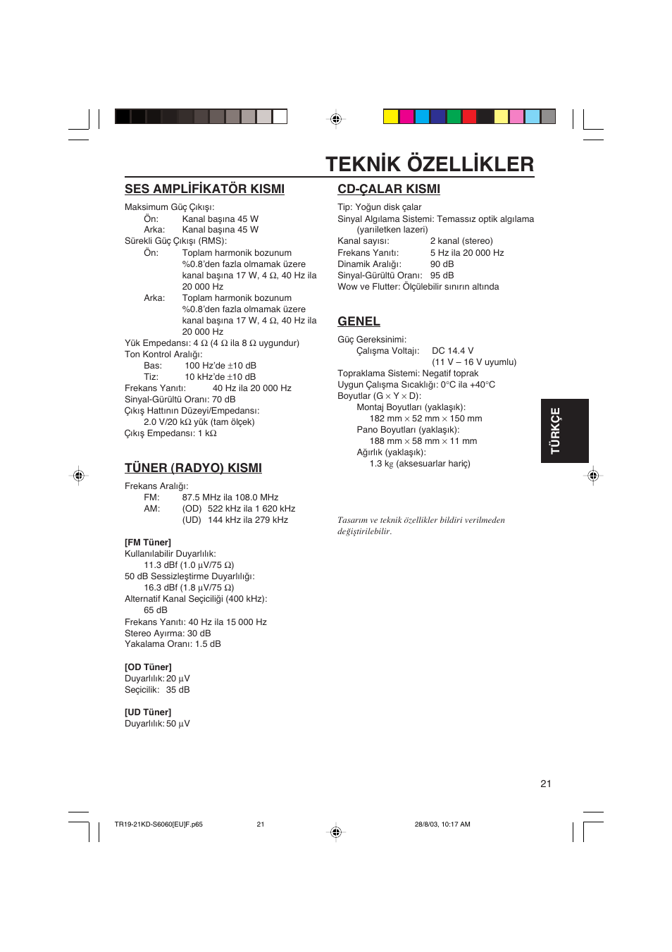 Tekn∑k özell∑kler, Ses ampl∑f∑katör kismi, Tüner (radyo) kismi | Cd-çalar kismi, Genel, Türkçe | JVC KD-S6060 User Manual | Page 81 / 82