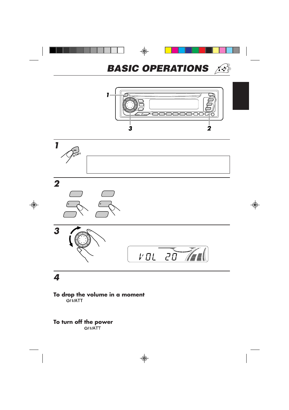 Basic operations, Adjust the volume, Adjust the sound as you want (see pages 22 – 24) | Turn on the power, Select the source | JVC KD-S757R User Manual | Page 5 / 38
