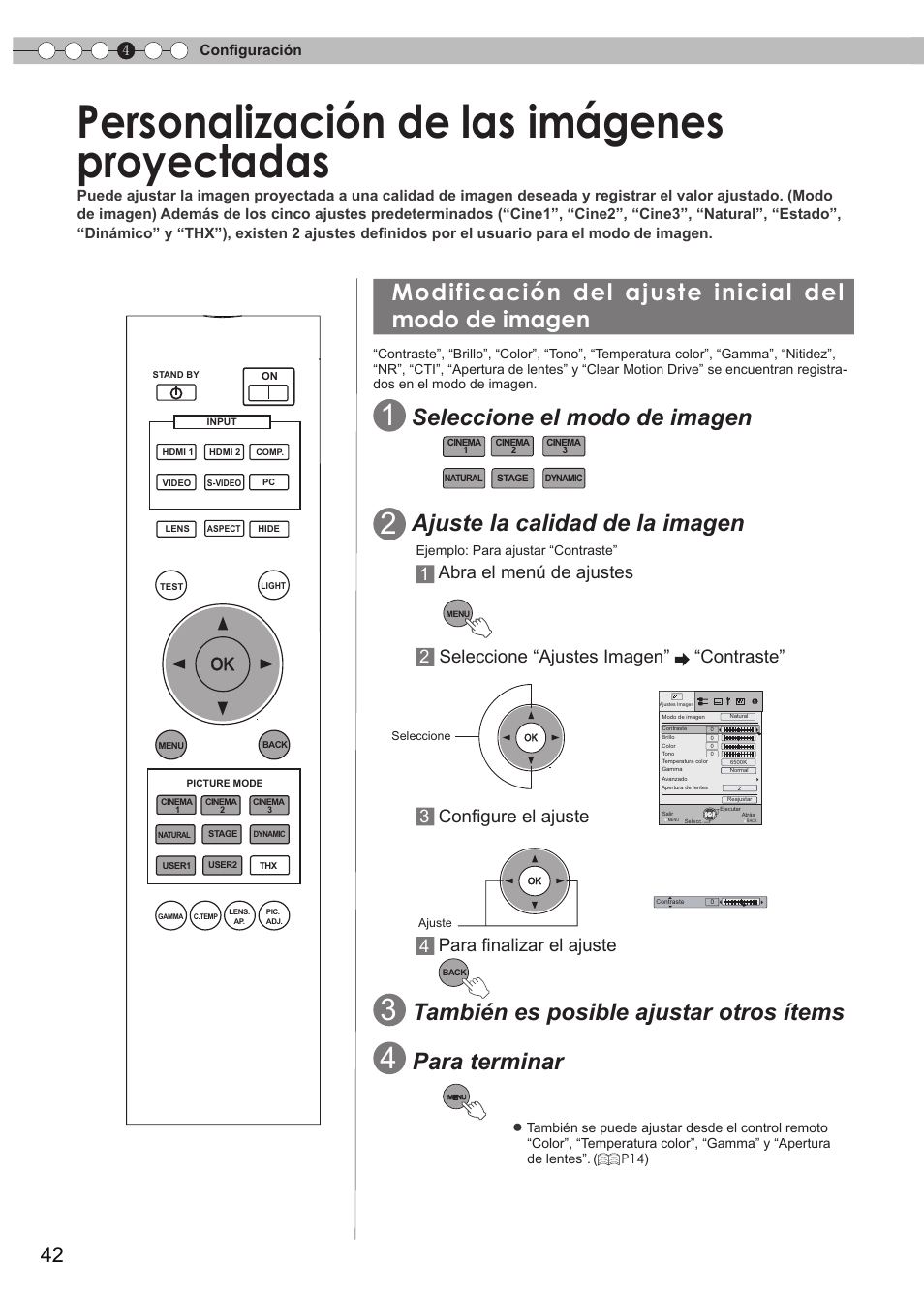 Personalización de las imágenes proyectadas, Modificación del ajuste inicial del modo de imagen, Personalizaciones de las imágenes | Proyectadas, Modificación del ajuste inicial del modo, De imagen, Para ajustar la gamma, Para cambiar el modo de imagen, Apertura de la lente, Seleccione el modo de imagen | JVC DLA-RS35 User Manual | Page 166 / 185