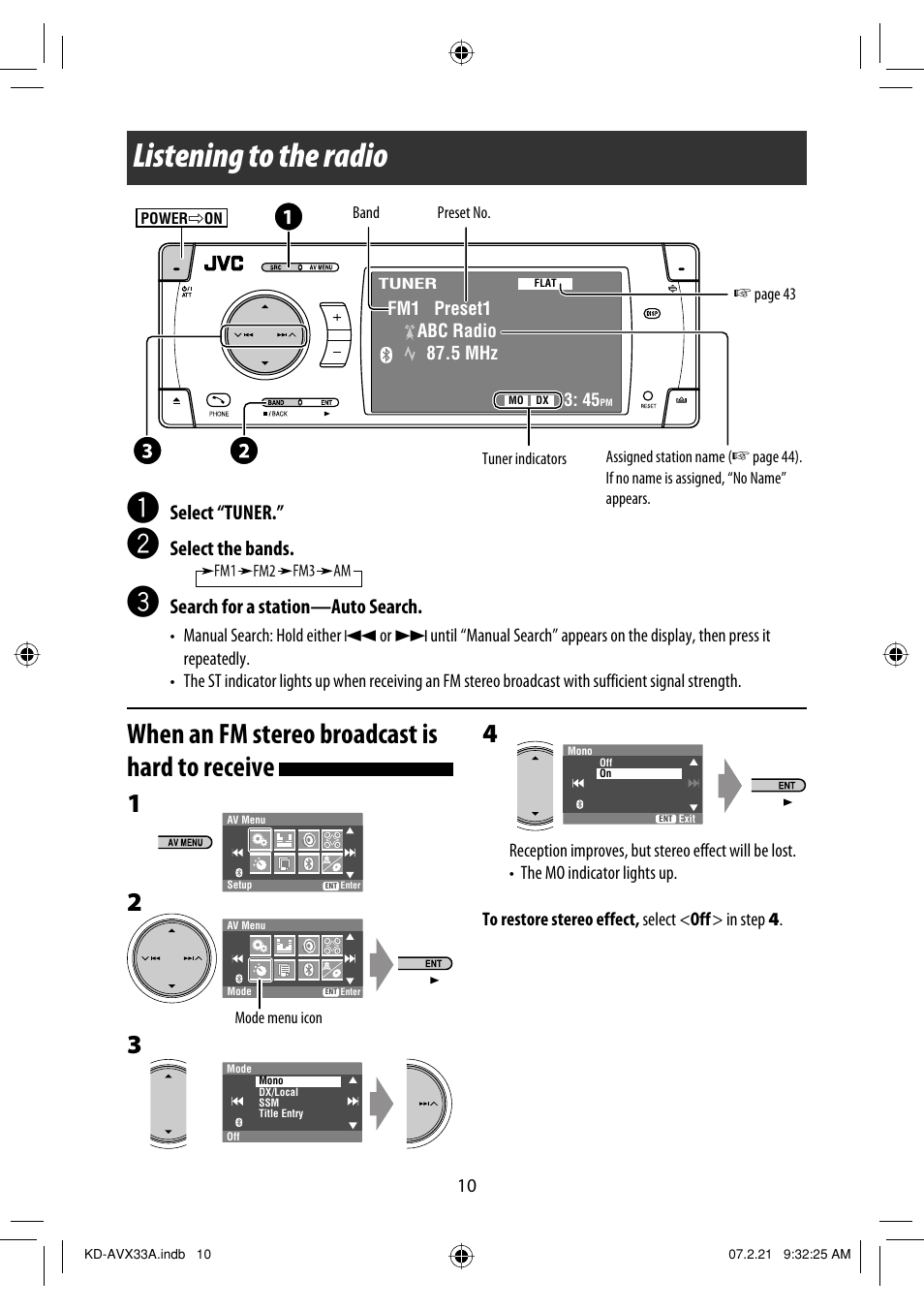 Listening to the radio, When an fm stereo broadcast is hard to receive, Select “tuner | Select the bands, Search for a station—auto search | JVC KD-AVX33 User Manual | Page 320 / 382