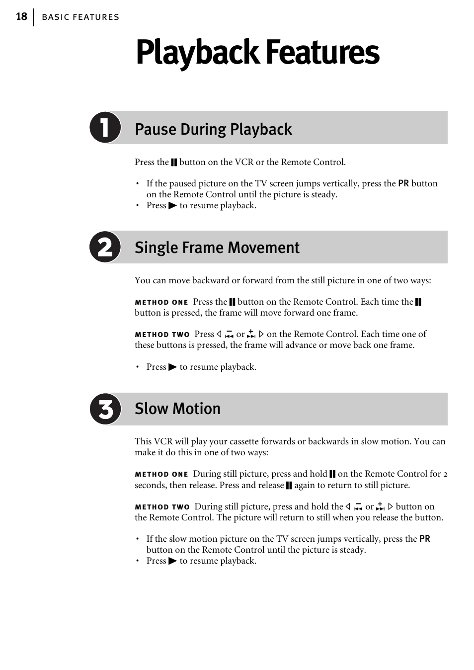 Playback features, Pause during playback, Single frame movement | Slow motion | JVC HR-J580EK User Manual | Page 18 / 56