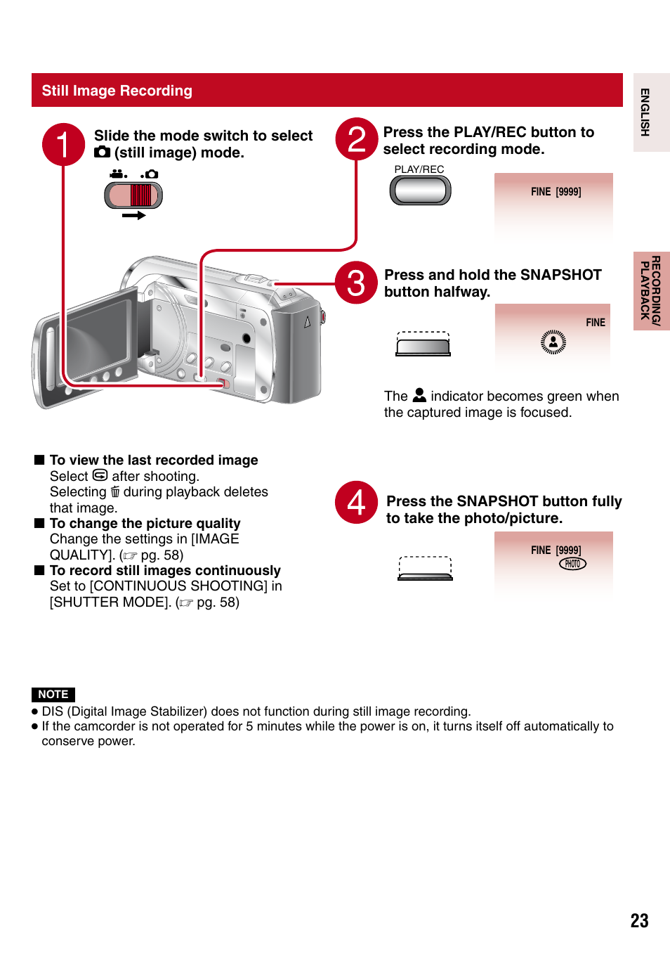 Still image recording, Ocus indicator (z pg. 23), Shooting indicator (z pg. 23) | JVC 1208YDR-YG-MD User Manual | Page 23 / 74