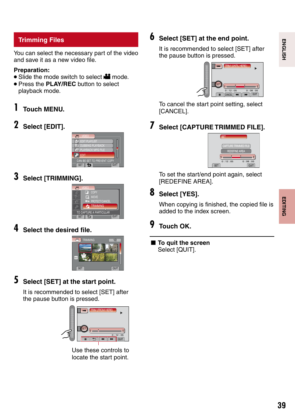 Trimming files, Touch menu, Select [edit | Select [trimming, Select the desired file, Select [set] at the start point, Select [set] at the end point, Select [capture trimmed file, Select [yes, Touch ok | JVC 1208YDR-YG-MD User Manual | Page 39 / 74