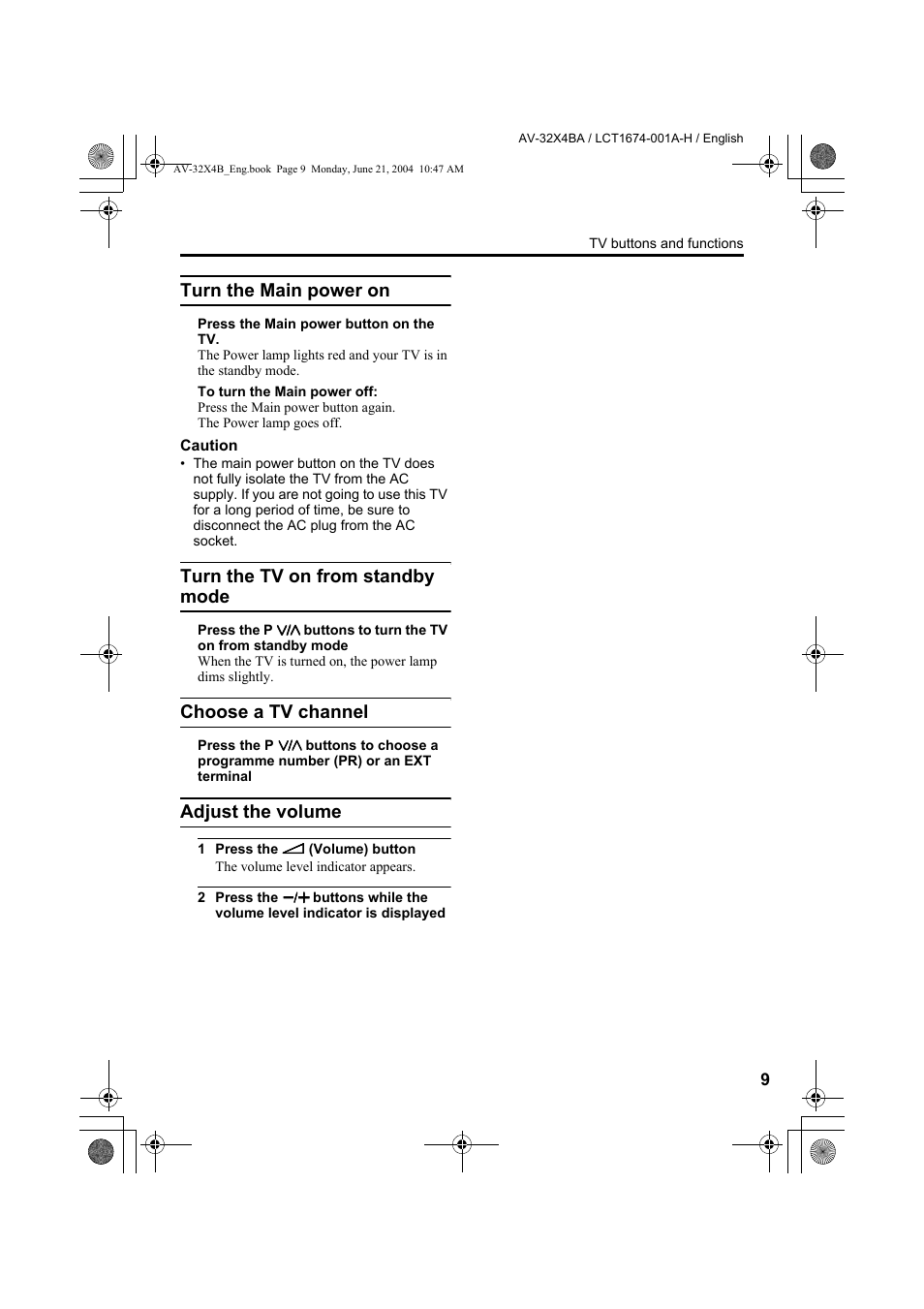 Turn the main power on, Turn the tv on from standby mode, Choose a tv channel | Adjust the volume, N (9, S (9) | JVC AV-32X4BA User Manual | Page 11 / 48