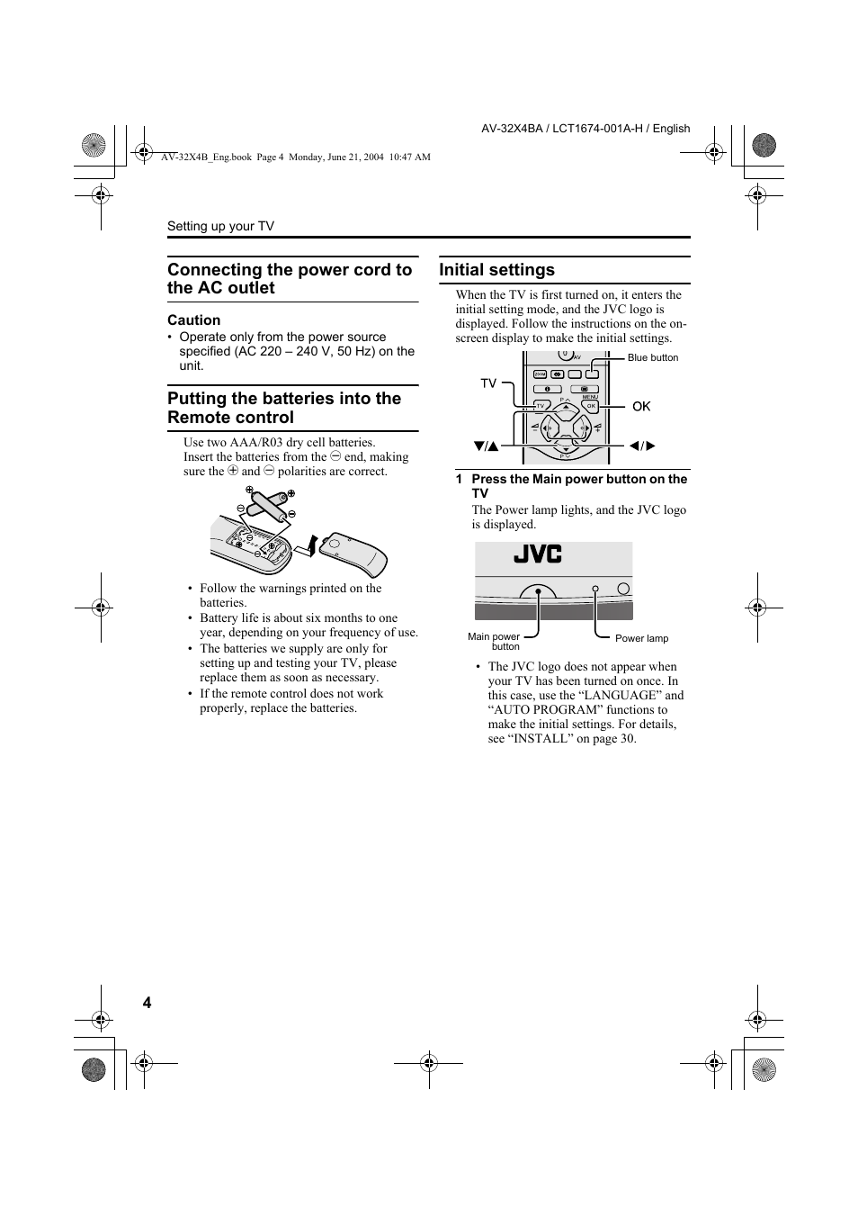 Connecting the power cord to the ac outlet, Putting the batteries into the remote control, Initial settings | Connecting the power cord to the ac, Outlet, Putting the batteries into the remote, Control | JVC AV-32X4BA User Manual | Page 6 / 48