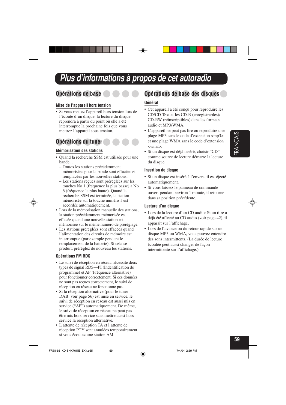 Plus d’informations à propos de cet autoradio, Français, Opérations de base | Opérations du tuner, Opérations de base des disques | JVC CD Receiver KD-SHX701 User Manual | Page 187 / 259