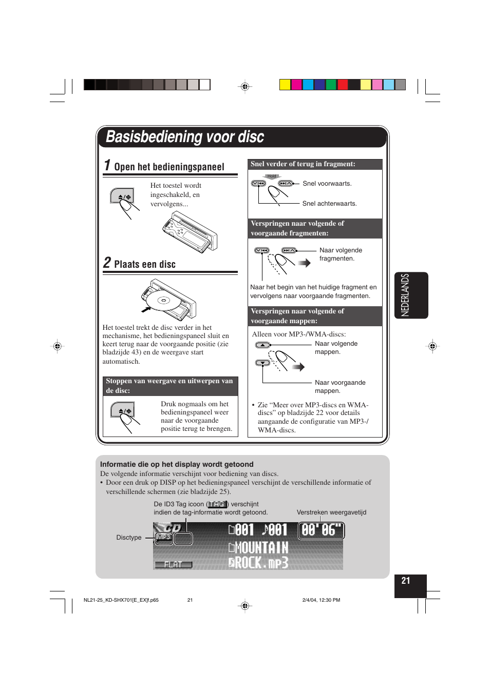Basisbediening voor disc, Nederlands, Open het bedieningspaneel | Plaats een disc | JVC CD Receiver KD-SHX701 User Manual | Page 213 / 259