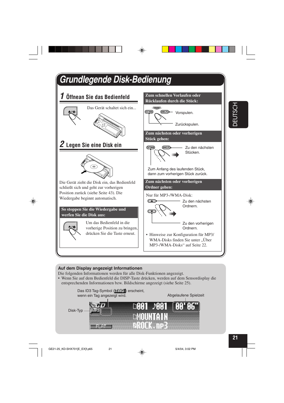 Grundlegende disk-bedienung, Deutsch, Öffnean sie das bedienfeld | Legen sie eine disk ein | JVC CD Receiver KD-SHX701 User Manual | Page 85 / 259