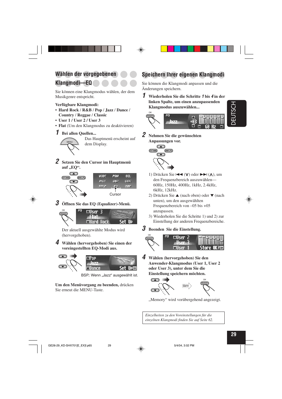 Deutsch, Wählen der vorgegebenen, Klangmodi—eq | Speichern ihrer eigenen klangmodi | JVC CD Receiver KD-SHX701 User Manual | Page 93 / 259