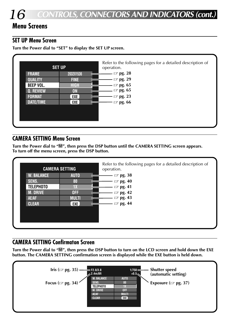 Controls, connectors and indicators (cont.), Menu screens, Set up menu screen | Camera setting menu screen, Camera setting confirmaton screen | JVC GC-QX3 User Manual | Page 16 / 96
