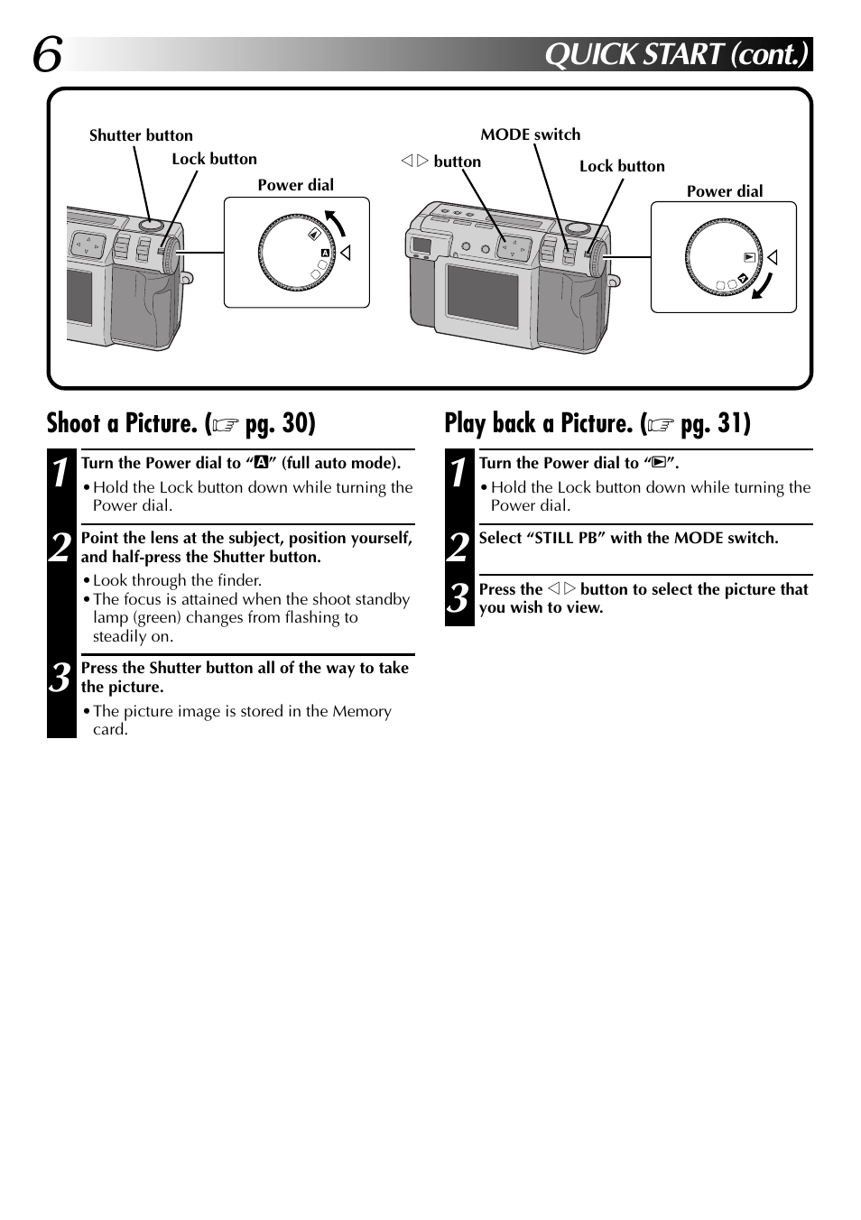 Quick start (cont.), Shoot a picture. ( ੬ pg. 30), Play back a picture. ( ੬ pg. 31) | JVC GC-QX3 User Manual | Page 6 / 96
