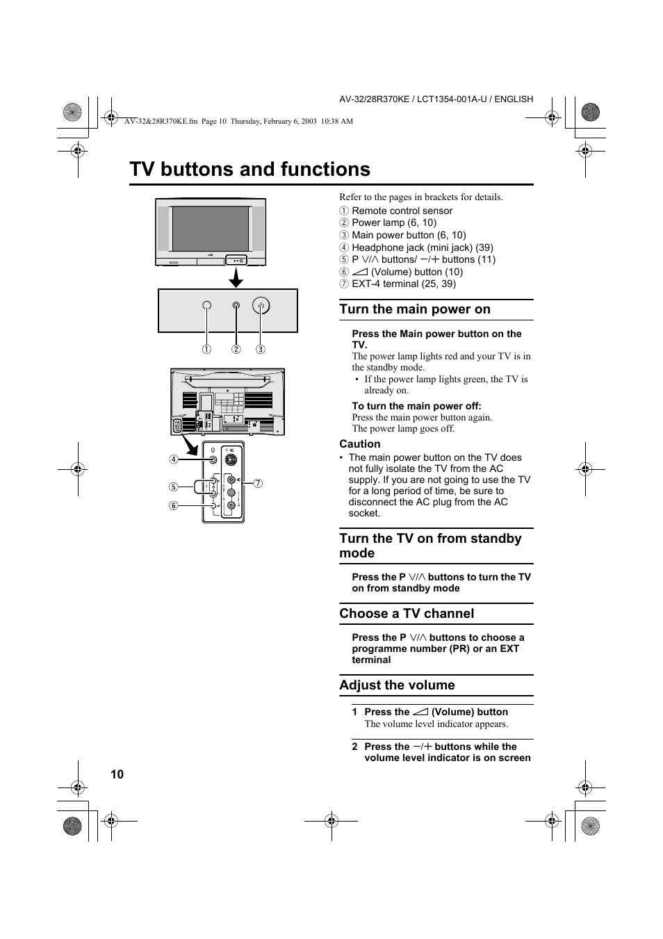 Tv buttons and functions, Turn the main power on, Turn the tv on from standby mode | Choose a tv channel, Adjust the volume | JVC AV-32R370KE User Manual | Page 10 / 126
