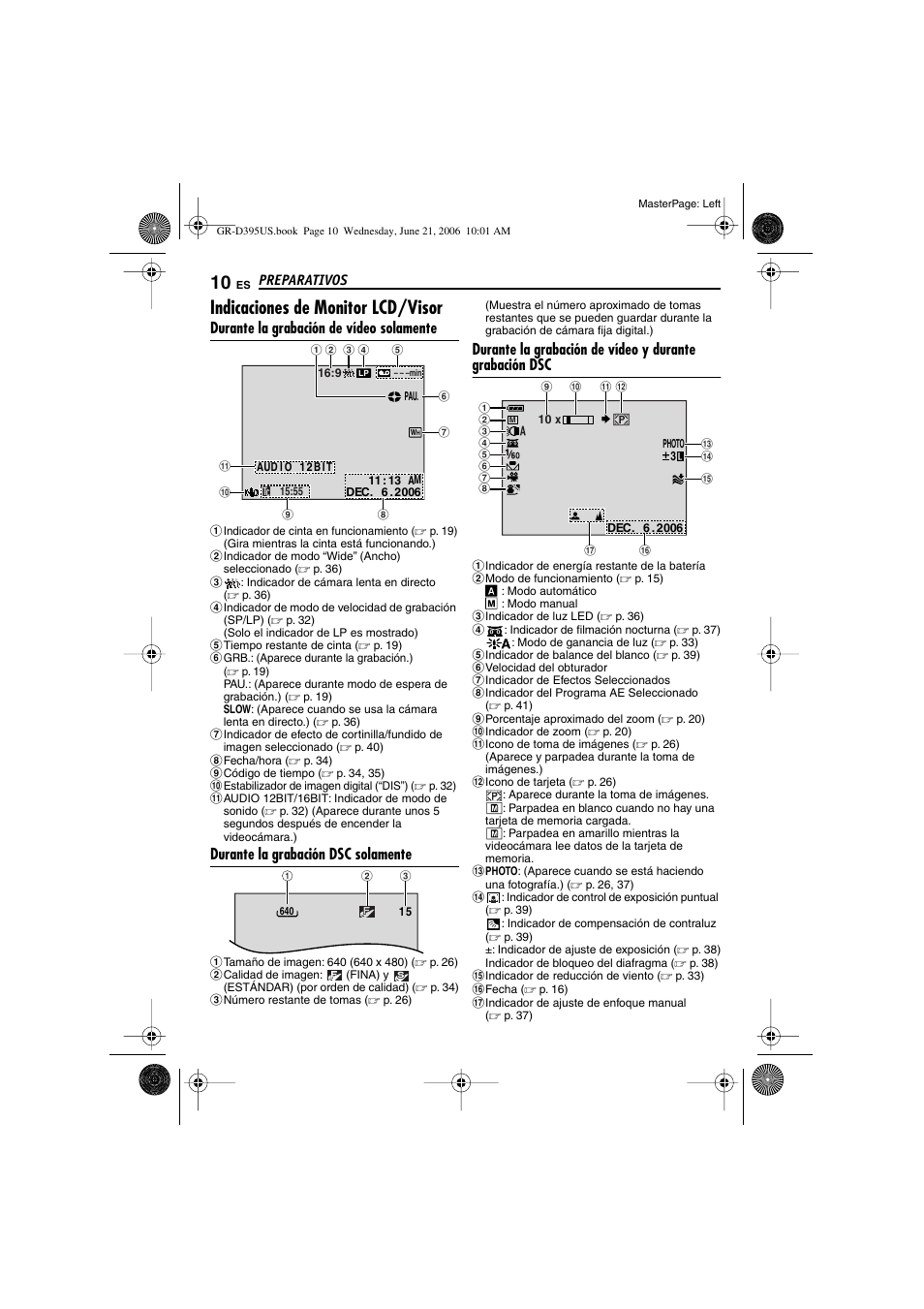 Indicaciones de monitor lcd/visor, Durante la grabación de vídeo solamente, Durante la grabación dsc solamente | JVC GR-D395U User Manual | Page 66 / 112