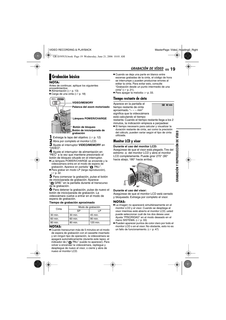 Grabación de vídeo, Grabación básica, Tiempo restante de cinta | Monitor lcd y visor, 19 monitor lcd y visor, Abación, P. 19), Monitor lcd (੬ p. 19, 20), Indicador de cinta en funcionamiento, Abación.) | JVC GR-D395U User Manual | Page 75 / 112