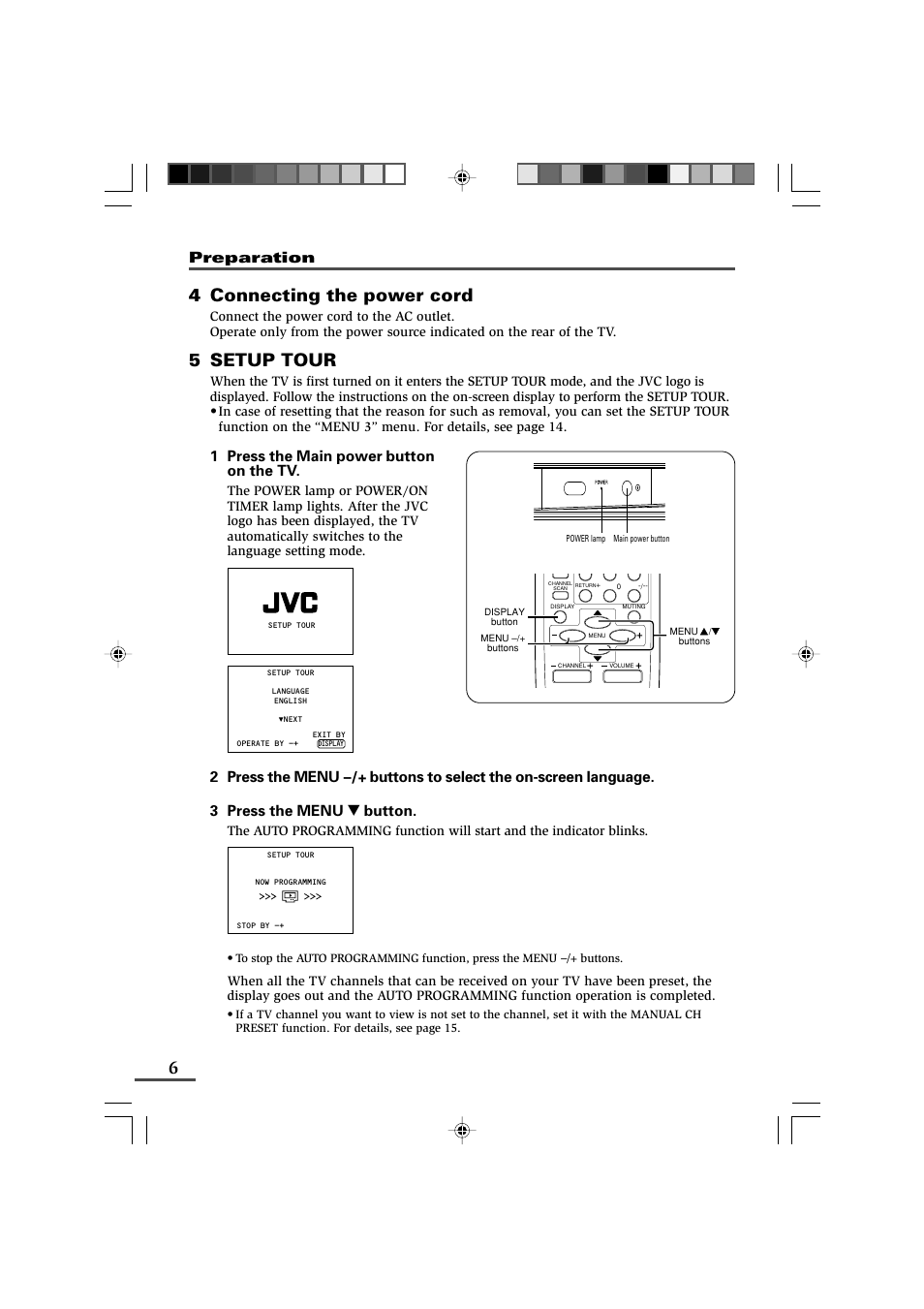 4 connecting the power cord, 5 setup tour, Preparation | 1 press the main power button on the tv | JVC AV-14F43 User Manual | Page 6 / 20